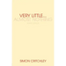 Very Little... Almost Nothing: Death, Philosophy, and Literature
