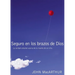 The Seguro En Los Brazos de Dios: La Verdad Celestial Acerca de la Muerte de Un Ni��o. = Safe in the Arms of God = Safe in the Arms of G