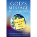 God's Message to the World: You've Got Me All Wrong