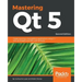 Mastering Qt 5 - Second Edition: Create stunning cross-platform applications using C++ with Qt Widgets and QML with Qt Quick