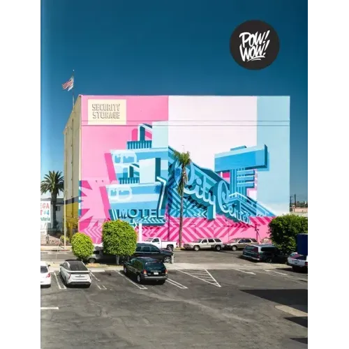 Pow! Wow! Worldwide!: 10 Years of International Street Art
