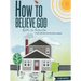 How to Believe God for a House Study Notes