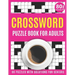 Crossword Puzzle Book For Adults: Large Print 2021 Brain Game Crossword Book For Puzzle Lovers Seniors With 80 Puzzles And Solutions As A Perfect Vale