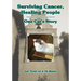 Surviving Cancer, Healing People: One Cat's Story