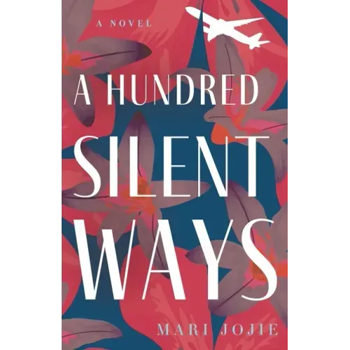 A Hundred Silent Ways