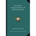 Military Applications of Mathematics