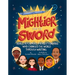 Mightier Than the Sword: Rebels, Reformers, and Revolutionaries Who Changed the World Through Writing