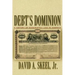 Debt's Dominion: A History of Bankruptcy Law in America
