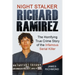 Night Stalker Richard Ramirez: The Horrifying True Crime Story of the Infamous Serial Killer