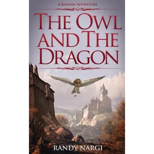 The Owl and the Dragon: A Bander Adventure