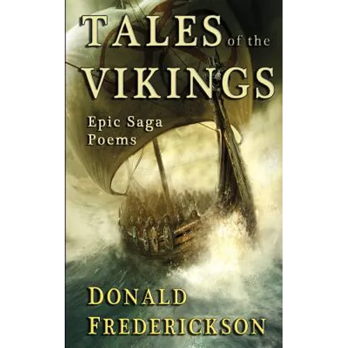 Tales Of The Vikings: Epic Viking Saga Poems