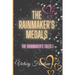 The Rainmaker's Medals: The Rainmakers Tales 1