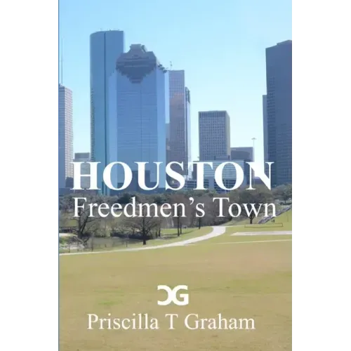 Houston Freedmen's Town