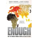 Enough: Why the World's Poorest Starve in an Age of Plenty