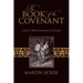 The Book of the Covenant: A Study in Biblical Interpretation and Exegesis