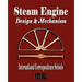Steam Engine Design and Mechanism