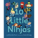 10 Little Ninjas