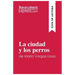 La ciudad y los perros de Mario Vargas Llosa (Guía de lectura): Resumen y análisis completo