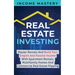 Real Estate Investing: Master Rentals And Build Your Empire And Passive Income With Apartment Rentals, Multifamily Homes And Commercial Real Estate Fl
