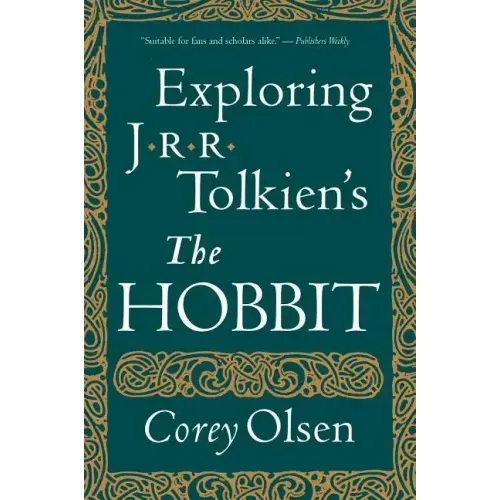 Exploring J.R.R. Tolkien's the Hobbit