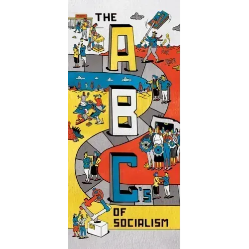 The ABCs of Socialism