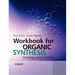 Workbook for Organic Synthesis
