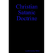 Christian Satanic Doctrine