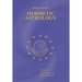 Hermetic Astrology: Vol. 1