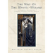 The Way of the Mystic-Wizard: A Guidebook for Creating a Nondual Shamanic Spiritual Practice