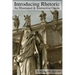 Introducing Rhetoric: An Illustrated & Interactive Guide