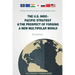 The U.S. Indo-Pacific Strategy & The Prospect of Forging A New Multipolar World