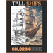 Stress Relief Tall Sailing Ships Adult Coloring Book: Calming Illustrative Designs for Men, Women, Teens and Seniors.