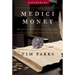 Medici Money: Banking, Metaphysics, and Art in Fifteenth-Century Florence