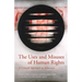 The Uses and Misuses of Human Rights: A Critical Approach to Advocacy