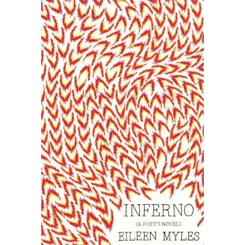 Inferno: A Poet's Novel