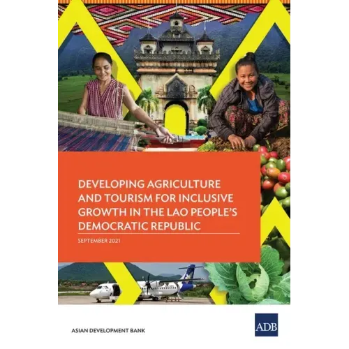 Developing Agriculture and Tourism for Inclusive Growth in the Lao People's Democratic Republic