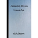Collected Stories Volume One