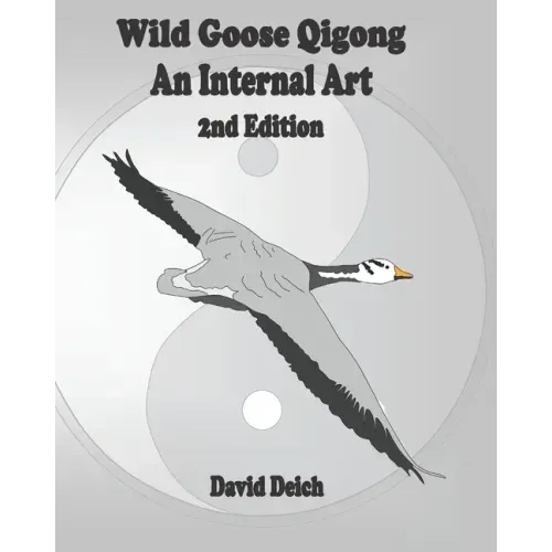 Wild Goose Qigong - An Internal Art