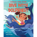 Could You Ever Dive with Dolphins!?