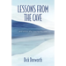 LESSONS FROM THE CAVE and others after leaving the cave