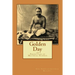 Golden Day: or Perfection of Material Science
