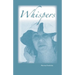 Whispers