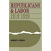 Republicans and Labor: 1919-1929