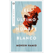 Ultimo Hombre Blanco, El