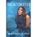 Breakthrough: There is Light in the Darkness