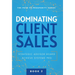 Dominating Client Sales