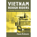 Vietnam Rough Riders: A Convoy Commander's Memoir