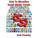 How to Monetize Social Media Trends