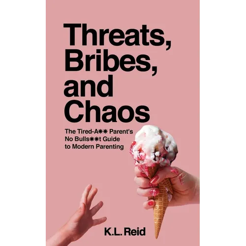 Threats, Bribes, and Chaos
