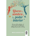 Libera tu sombra y tu poder interior